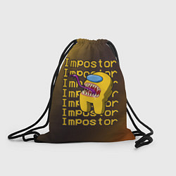 Рюкзак-мешок AMONG US - IMPOSTOR, цвет: 3D-принт