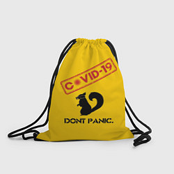 Рюкзак-мешок Dont Panic covid-19, цвет: 3D-принт