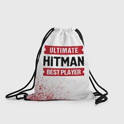 Рюкзак-мешок Hitman: красные таблички Best Player и Ultimate, цвет: 3D-принт