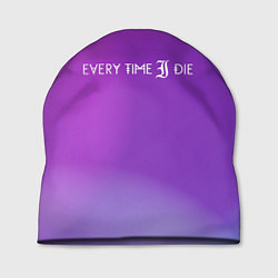 Шапка Every time i die, цвет: 3D-принт