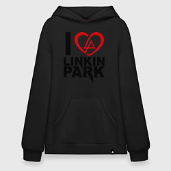 Толстовка-худи оверсайз I love Linkin Park, цвет: черный