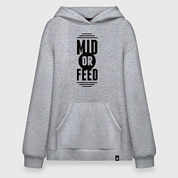 Худи оверсайз Mid or feed