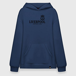Толстовка-худи оверсайз Liverpool FC, цвет: тёмно-синий