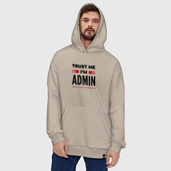 Толстовка-худи оверсайз Trust me - Im admin, цвет: миндальный — фото 2