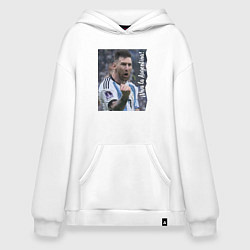 Толстовка-худи оверсайз Viva la Argentina - Lionel Messi - world champion, цвет: белый