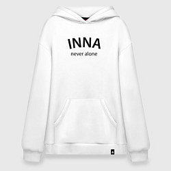 Худи оверсайз Inna never alone - motto