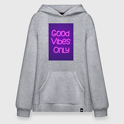 Худи оверсайз Неоновая надпись good vibes only и кирпичная стена