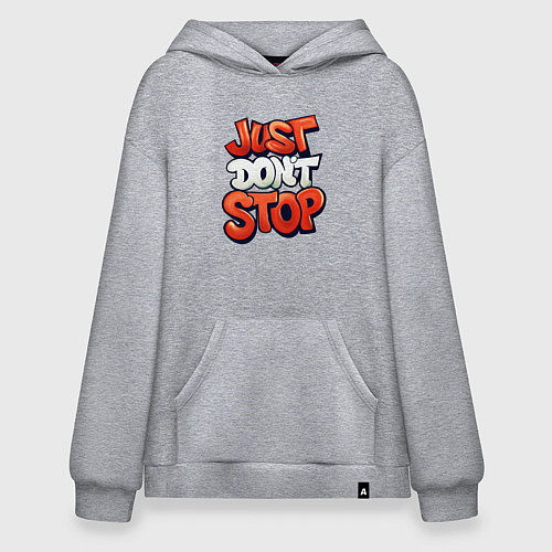 Худи оверсайз Just dont stop / Меланж – фото 1