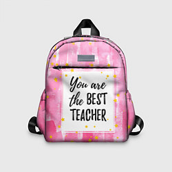 Детский рюкзак Лучший учитель, цвет: 3D-принт