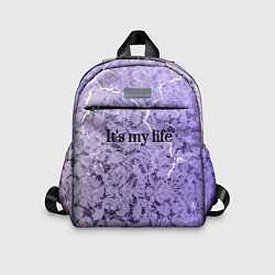 Детский рюкзак Моя жизнь цитата, цвет: 3D-принт