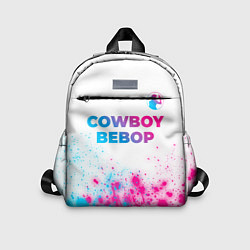 Детский рюкзак Cowboy Bebop neon gradient style: символ сверху, цвет: 3D-принт