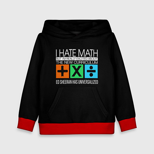 Детская толстовка Ed Sheeran: I hate math / 3D-Красный – фото 1