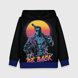 Толстовка-худи детская I WILL BE BACK TERMINATOR, цвет: 3D-синий