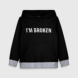 Толстовка-худи детская Im broken Я сломан, цвет: 3D-меланж