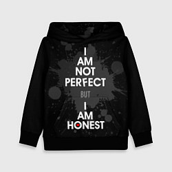 Толстовка-худи детская I am not perfect, but I am honest, цвет: 3D-черный