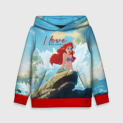 Толстовка-худи детская Ariel I love the ocean - русалка - beautiful big p, цвет: 3D-красный