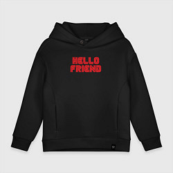 Толстовка оверсайз детская Hello Friend, цвет: черный