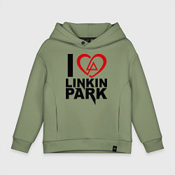 Толстовка оверсайз детская I love Linkin Park, цвет: авокадо