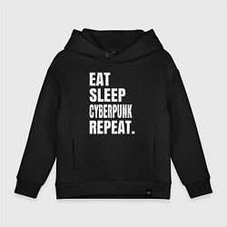 Толстовка оверсайз детская EAT SLEEP CYBERPUNK REPEAT, цвет: черный