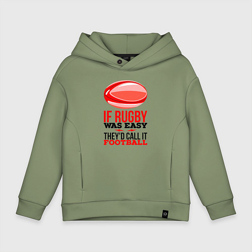 Детское худи оверсайз Если бы регби было легким, его бы называли футболо / Авокадо – фото 1