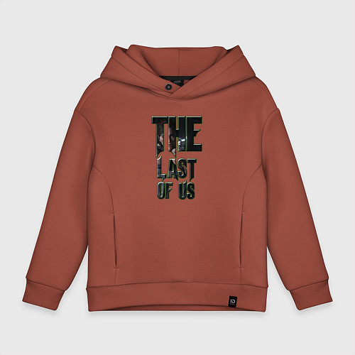Детское худи оверсайз The last of us text / Кирпичный – фото 1