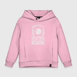 Толстовка оверсайз детская Школа волейбола, цвет: светло-розовый