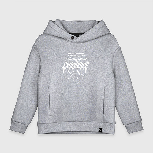 Детское худи оверсайз Ожидая благодарности стремитесь к совершенству / Меланж – фото 1