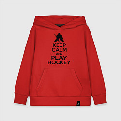 Детская толстовка-худи Keep Calm & Play Hockey