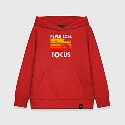 Толстовка детская хлопковая Never lose focus, цвет: красный