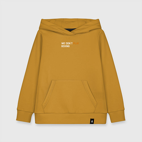 Детская толстовка-худи We dont play boxing / Горчичный – фото 1