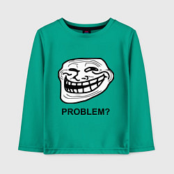 Лонгслив хлопковый детский Trollface. Problem? Проблемы?, цвет: зеленый