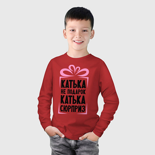 Детский лонгслив Катька не подарок / Красный – фото 3