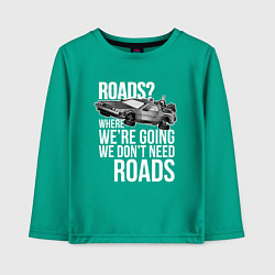 Лонгслив хлопковый детский We don't need roads, цвет: зеленый