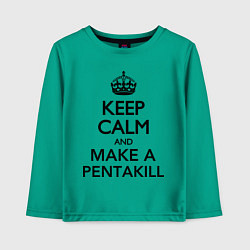 Лонгслив хлопковый детский Keep Calm & Make A Pentakill, цвет: зеленый