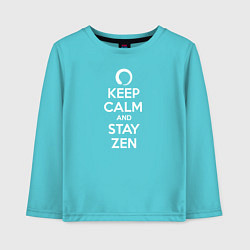 Лонгслив хлопковый детский Keep calm & stay Zen, цвет: бирюзовый