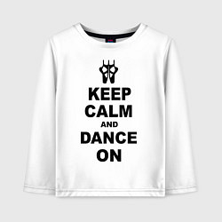 Лонгслив хлопковый детский Keep Calm & Dance On, цвет: белый