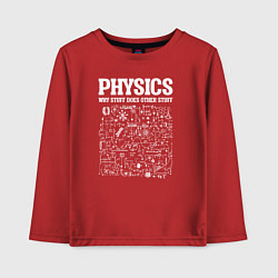 Лонгслив хлопковый детский Физика, почему одни вещи делают другие вещи, цвет: красный