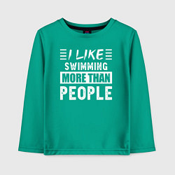Лонгслив хлопковый детский Мне нравится плавать больше чем люди, цвет: зеленый