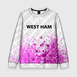 Свитшот детский West Ham pro football: символ сверху, цвет: 3D-белый