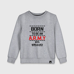 Свитшот хлопковый детский Born to be an ARMY BTS, цвет: меланж