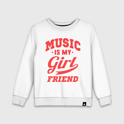 Свитшот хлопковый детский Music is my girlfriend, цвет: белый