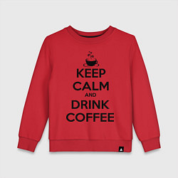 Свитшот хлопковый детский Keep Calm & Drink Coffee, цвет: красный