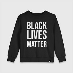 Свитшот хлопковый детский BLACK LIVES MATTER, цвет: черный