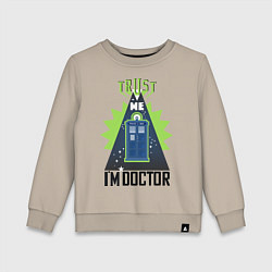 Свитшот хлопковый детский Trust me, i'm doctor who, цвет: миндальный