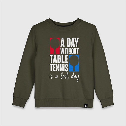 Детский свитшот День без настольного тенниса - потерянный день / Хаки – фото 1