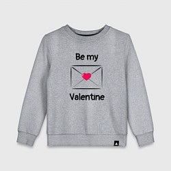 Свитшот хлопковый детский Be my valentine - валентинка, цвет: меланж
