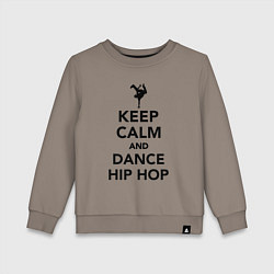 Свитшот хлопковый детский Keep calm and dance hip hop, цвет: утренний латте