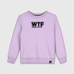 Детский свитшот WTF какого