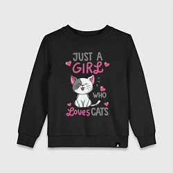 Свитшот хлопковый детский Just a girl who loves cats, цвет: черный