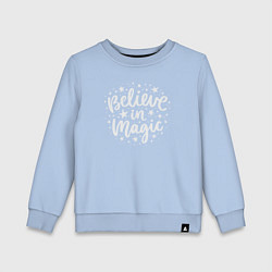 Свитшот хлопковый детский Верь в магию, цвет: мягкое небо